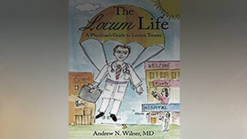 The Locum Life: A Physician’s Guide to Locum Tenens